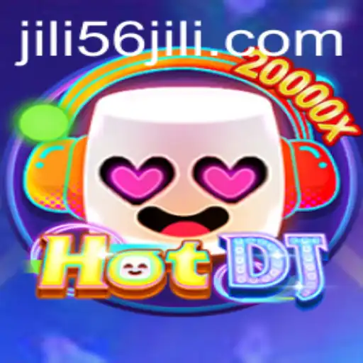 Discovering the Vibrant World of HotDJ: A Deep Dive into JILI56