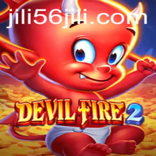 Exploring DevilFire2: A Thrilling Adventure with JILI56