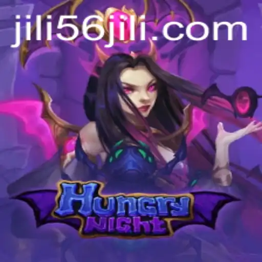 Explore the Exciting World of HungryNight: Game Overview and Rules Featuring JILI56